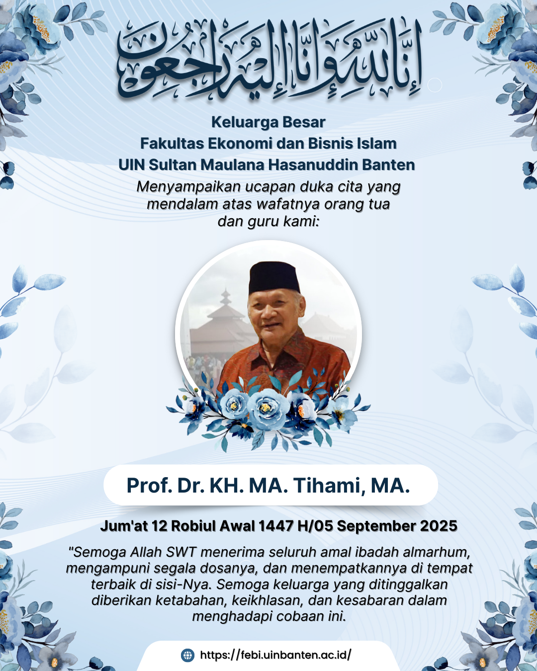 FEBI UIN SMH Banten Berduka atas Wafatnya Orang Tua Guru Besar Prof. Dr. KH. MA. Tihami, MA.