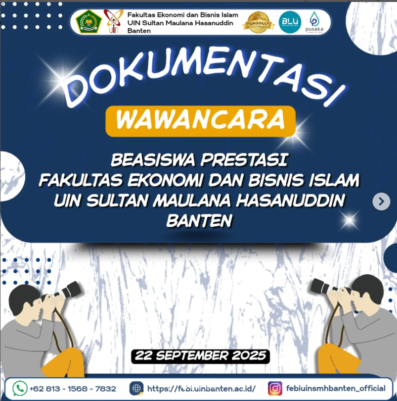Wawancara Beasiswa Prestasi FEBI UIN SMH Banten 2025