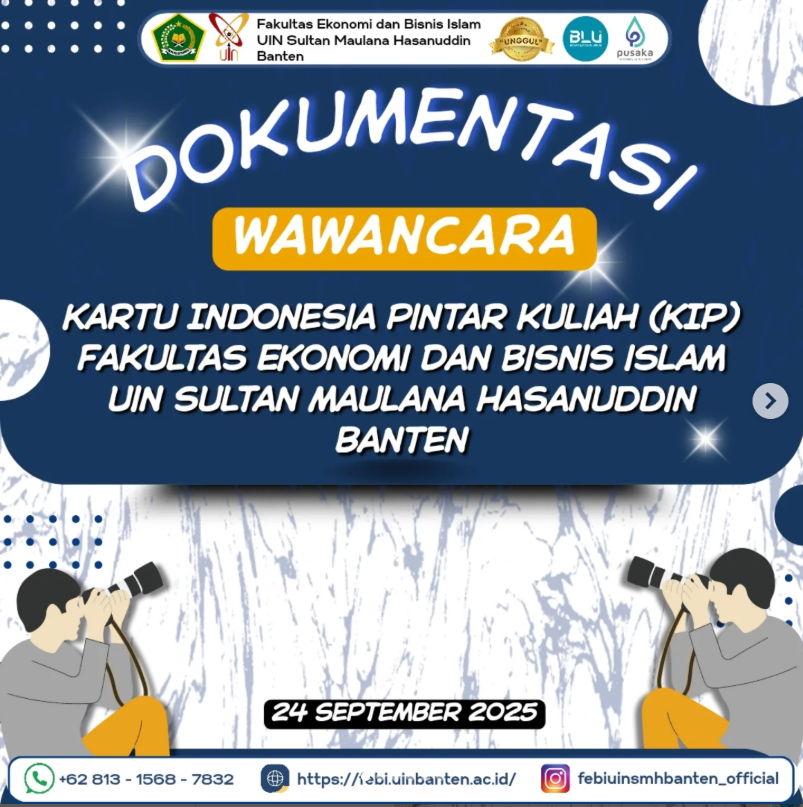 ✨📸 Dokumentasi Wawancara KIP Kuliah FEBI UIN Banten