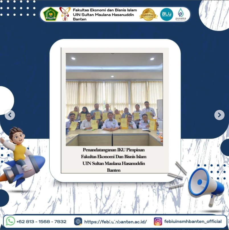 ✨📑 Dokumentasi Penandatanganan Indikator Kinerja Utama (IKU) Pimpinan FEBI UIN SMH Banten 2025📑✨
